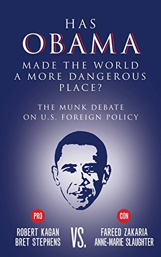 Stock image for Has Obama Made the World a More Dangerous Place? : The Munk Debate on America Foreign Policy for sale by Better World Books