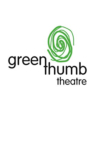 9781770910249: Green Thumb Theatre Anthology