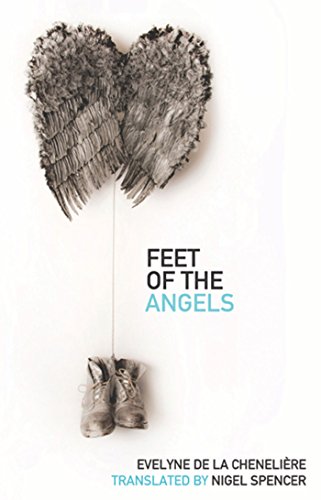 9781770911024: Feet of the Angels: Or Concerning Existential Angst in the Representation of Angels and the Reappearance of Their Feet in Renaissance Art