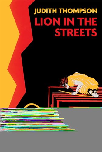Stock image for Lion in the Streets for sale by Better World Books: West