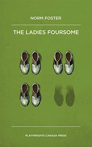 Stock image for The Ladies Foursome for sale by ThriftBooks-Atlanta
