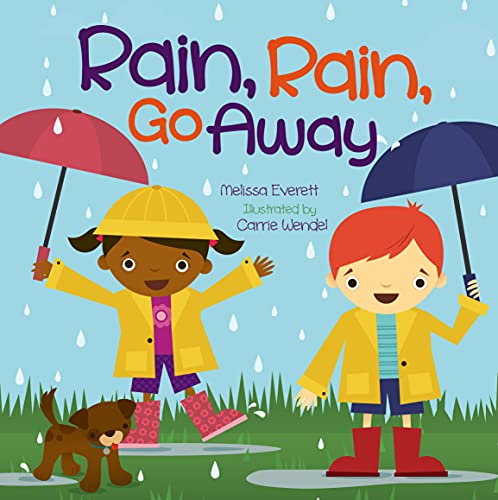 Imagen de archivo de Rain, Rain, Go Away a la venta por Better World Books: West