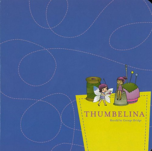 Stock image for THUMBELINA for sale by THEVILLAGEBOOKSTORE