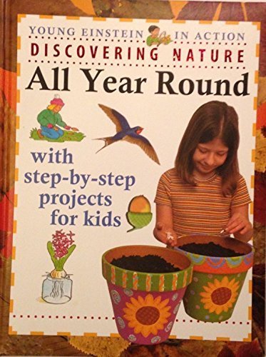 9781770936010: Discovering Nature, Young Einstein in Action: All Year Round (World of Wonder: Young Einstein in Action)