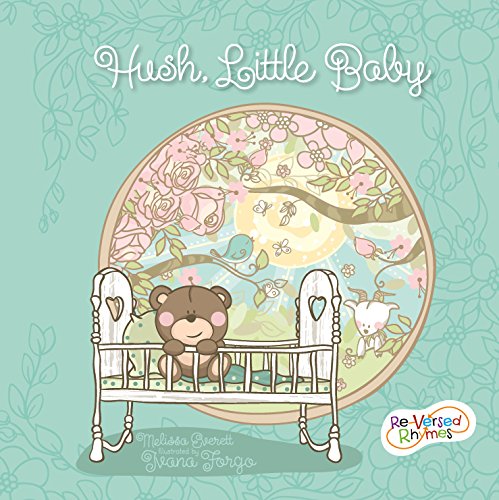 9781770936676: Hush Little Baby (Re-versed Rhymes)