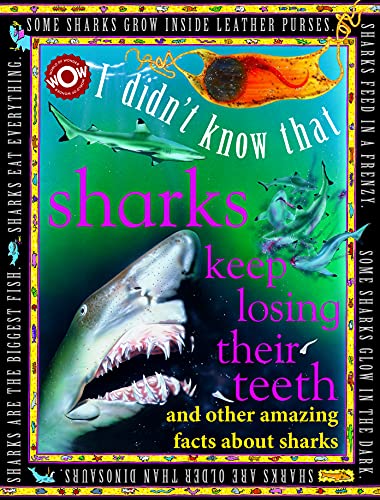 Beispielbild fr I Didn't Know That Sharks Keep Losing Their Teeth : I Didn't Know That. zum Verkauf von Better World Books
