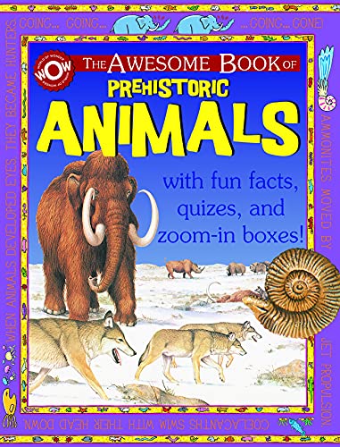 Imagen de archivo de The Awesome Book of Prehistoric Animals (World of Wonder) a la venta por SecondSale