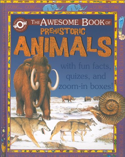 Beispielbild fr THE AWESOME BOOK OF PREHISTORIC ANIMALS zum Verkauf von SecondSale