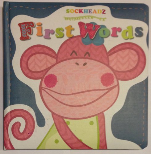 Beispielbild fr SOCKHEADZ : FIRST WORDS Learning to Read Board Book zum Verkauf von Half Price Books Inc.