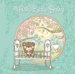 Stock image for Hush Little Baby for sale by HPB-Emerald