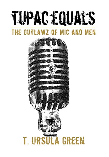 Stock image for Tupac Equals The Outlawz of Mic And Men for sale by Lakeside Books