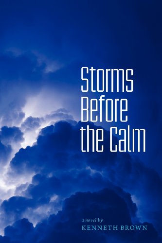 Storms Before the Calm (9781770973107) by Brown, Kenneth