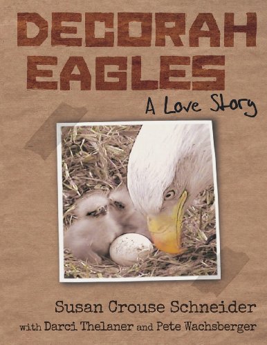 Beispielbild fr Decorah Eagles: A Love Story zum Verkauf von ThriftBooks-Atlanta
