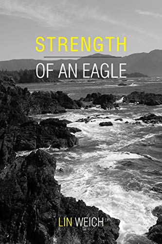 Beispielbild fr Strength of an Eagle zum Verkauf von Bay Used Books