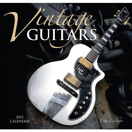 9781770980389: Vintage Guitars 2013 Calendar