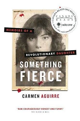 9781771000369: Something Fierce: Memoirs of a Revolutionary Daughter