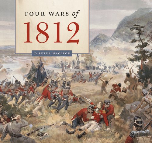Stock image for Four Wars of 1812 for sale by Russell Books