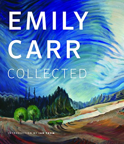 9781771000802: Emily Carr: Collected