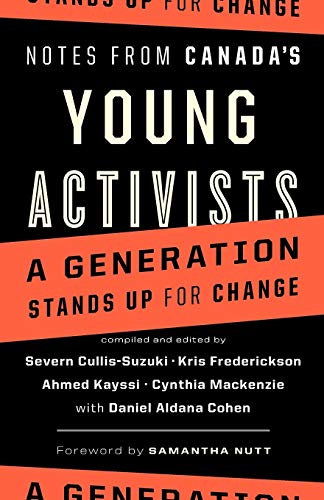 Beispielbild fr Notes from Canada's Young Activists zum Verkauf von Better World Books