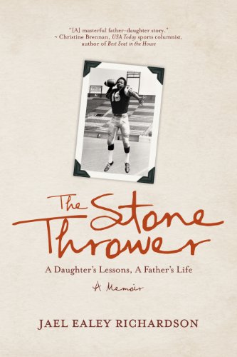 Stock image for The Stone Thrower : A Daughter's Lessons, A Father's Life for sale by M. W. Cramer Rare and Out Of Print Books
