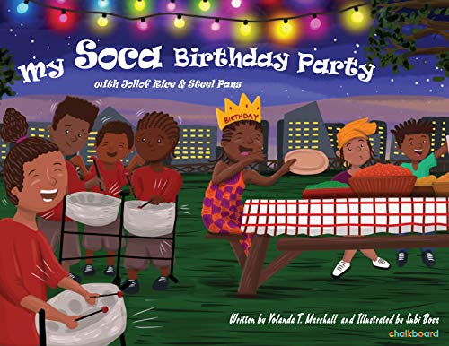 Stock image for My Soca Birthday Party: With Jollof Rice & Steel Pans for sale by GreatBookPrices