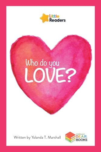 9781771057981: Who Do You Love? (Little Readers)