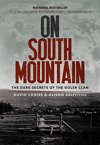 Stock image for On South Mountain: The Dark Secrets of the Goler Clan for sale by Better World Books: West