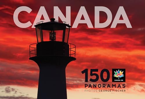 Stock image for Canada - 150 Panoramas for sale by Better World Books