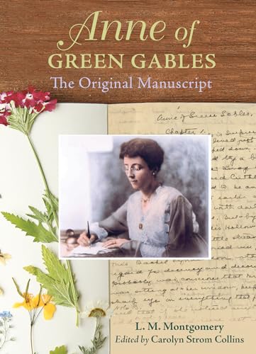 Stock image for Anne of Green Gables : The Original Manuscript for sale by Goodwill Books