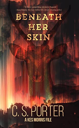 Beispielbild fr Beneath Her Skin : A Kes Morris File zum Verkauf von Better World Books