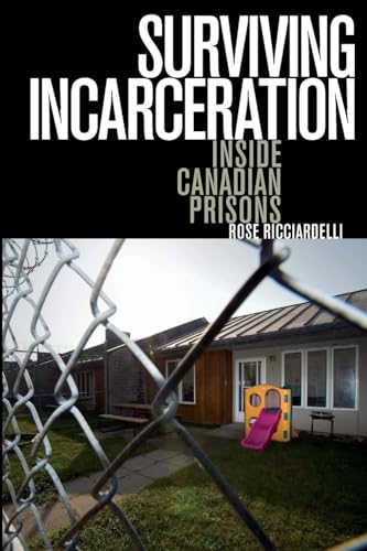 Stock image for Surviving Incarceration: Inside Canadian Prisons for sale by Save With Sam