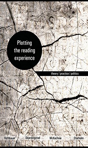 Beispielbild fr Plotting the Reading Experience: Theory/Practice/Politics zum Verkauf von medimops