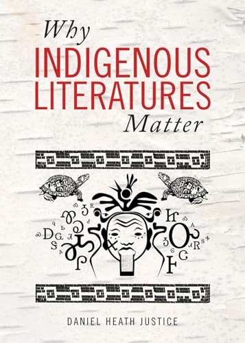 Beispielbild fr Why Indigenous Literatures Matter zum Verkauf von Chequamegon Books