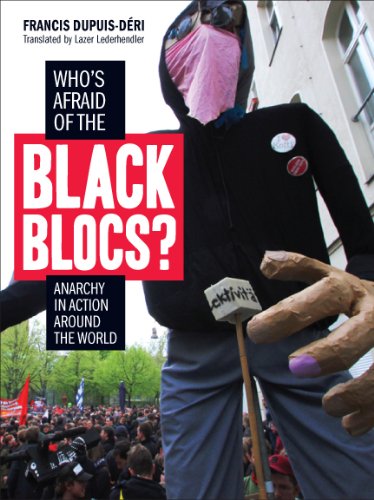 9781771130370: Who's Afraid of the Black Blocs?: Anarchy in Action Around the World