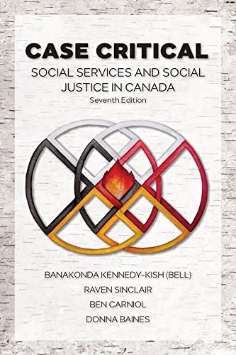 Stock image for Case Critical: Social Services & Social Justice in Canada for sale by Textbooks_Source