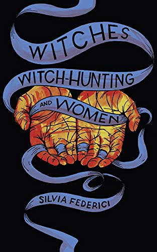 9781771133746: Witches, Witch-Hunting, and Women