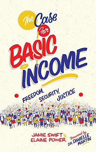 Imagen de archivo de The Case for Basic Income: Freedom, Security, Justice a la venta por ThriftBooks-Dallas
