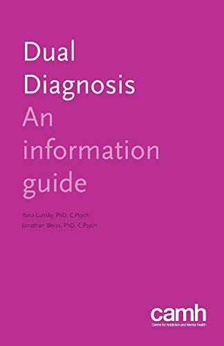 Stock image for Dual Diagnosis: An Information Guide (Information Guides) for sale by Lucky's Textbooks