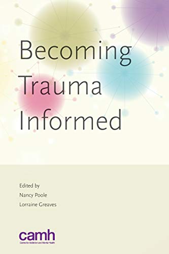 Beispielbild fr Becoming trauma informed zum Verkauf von WorldofBooks