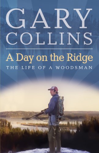 A Day on the Ridge (9781771170406) by Gary Collins