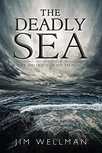 9781771173971: The Deadly Sea: Life and Death on the Atlantic