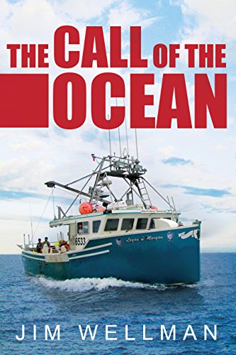 Stock image for The Call of the Ocean for sale by Schooner Books Ltd.(ABAC/ALAC)