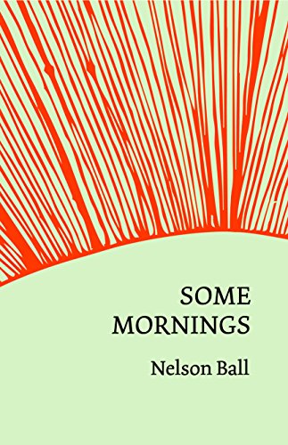 Stock image for Some Mornings for sale by Laurel Reed Books