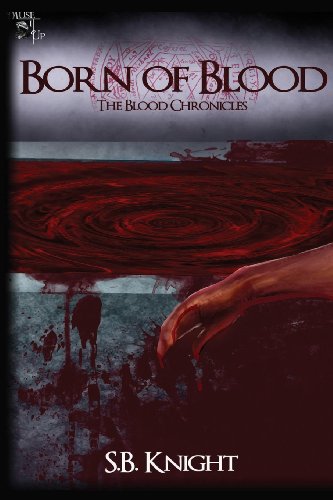 Stock image for Born of Blood: The Blood Chronicles for sale by Bookmans