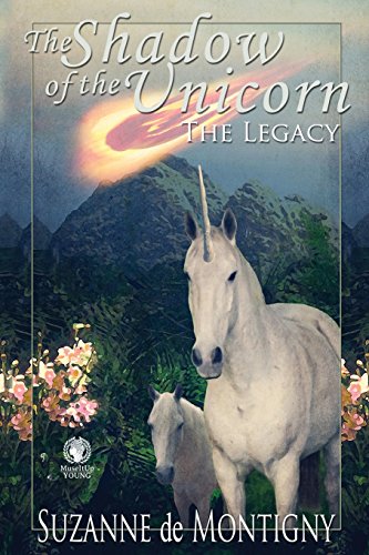 Beispielbild fr The Shadow of the Unicorn: The Legacy zum Verkauf von Irish Booksellers