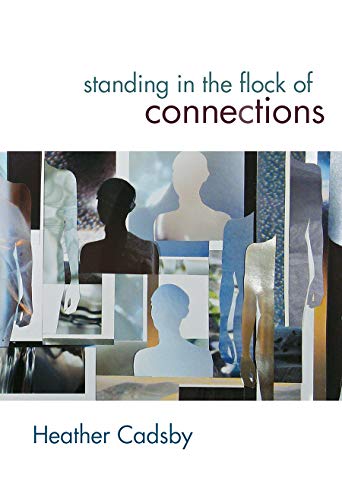 Beispielbild fr Standing in the Flock of Connections zum Verkauf von Russell Books