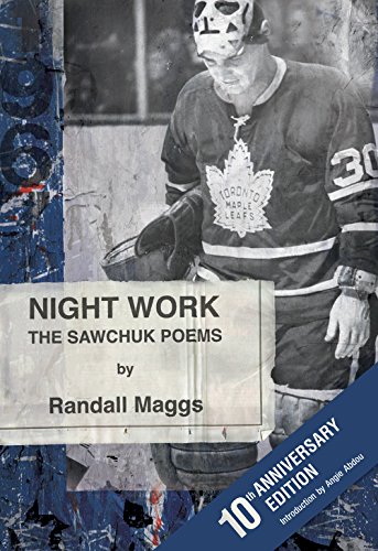 Stock image for Night Work: The Sawchuk Poems for sale by GF Books, Inc.