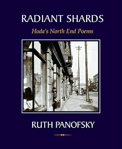 Stock image for Radiant Shards: Hoda's North End Poems (Inanna Poetry & Fiction Series) for sale by Books Unplugged