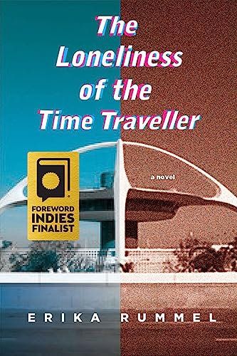 Beispielbild fr The Loneliness of the Time Traveller zum Verkauf von BooksRun