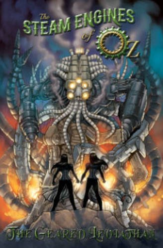 Stock image for The Steam Engines of Oz Volume 2: The Geared Leviathan TP for sale by Half Price Books Inc.